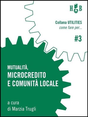 cover image of Mutualità, microcredito e comunità locale